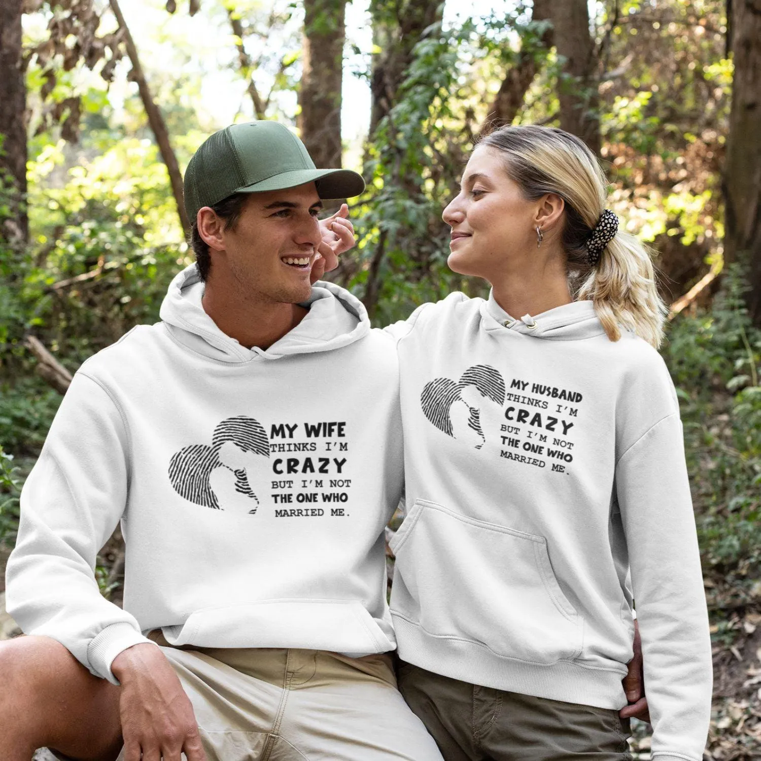 My Wife Thinks I'm Crazy But I'm Not The One Who Married Me T-Shirt, Funny Hoodies, Humorous Sweatshirts, Couple Gifts