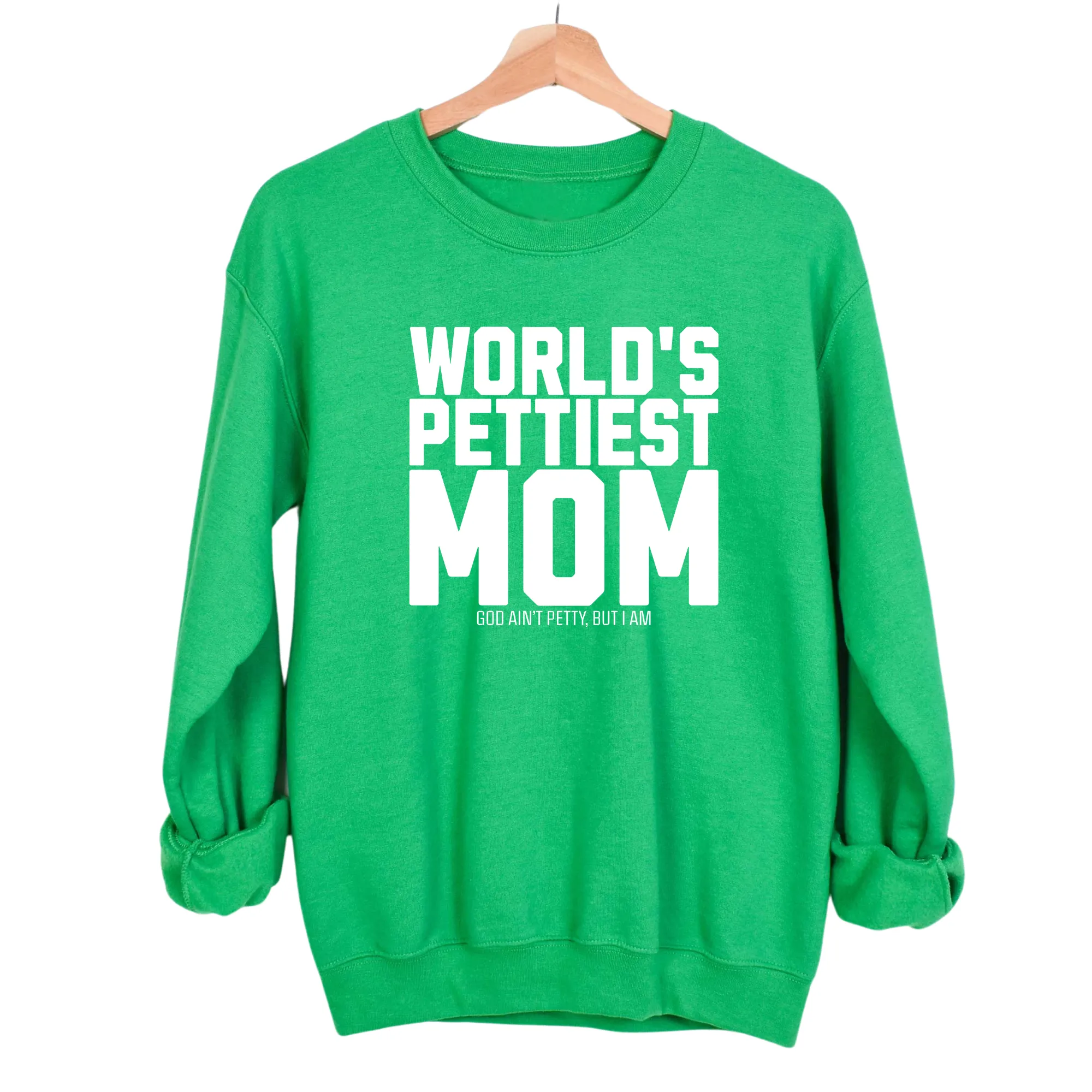 World's Pettiest Mom Unisex Sweatshirt